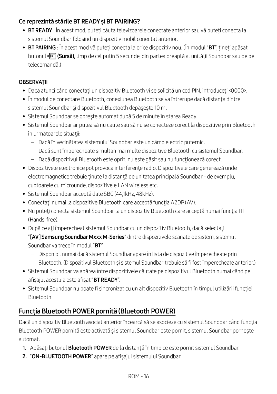 Samsung HW-M360/ZG manual Funcția Bluetooth Power pornită Bluetooth Power, Ce reprezintă stările BT Ready și BT PAIRING? 