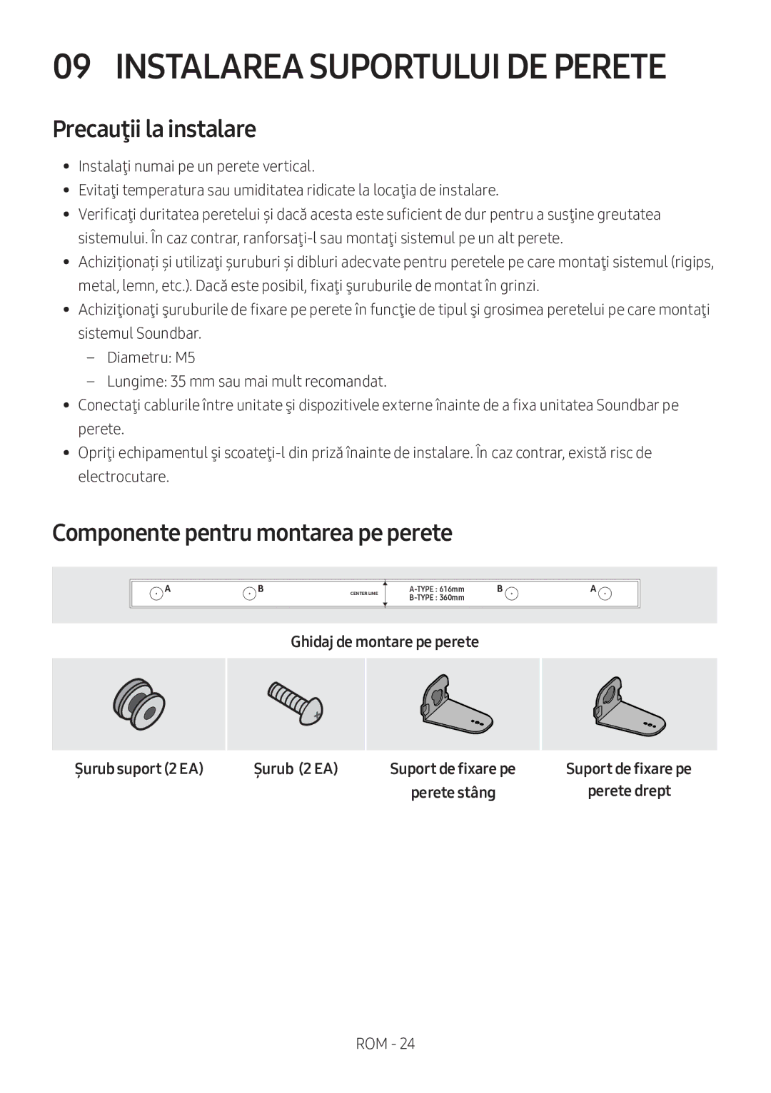 Samsung HW-M360/EN manual Instalarea Suportului DE Perete, Precauţii la instalare, Componente pentru montarea pe perete 