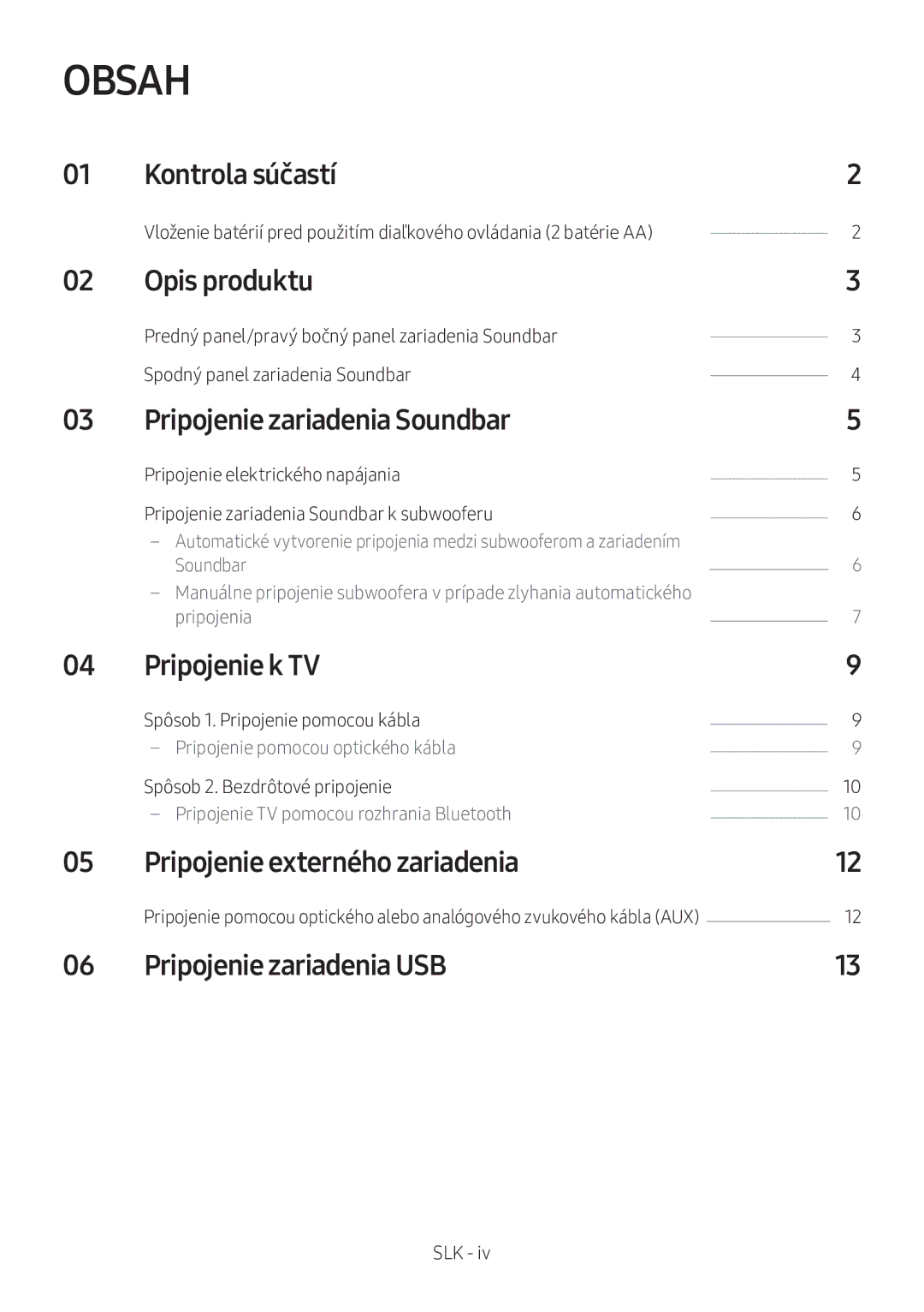 Samsung HW-M360/ZG Kontrola súčastí, Pripojenie zariadenia Soundbar, Pripojenie k TV, Pripojenie externého zariadenia 