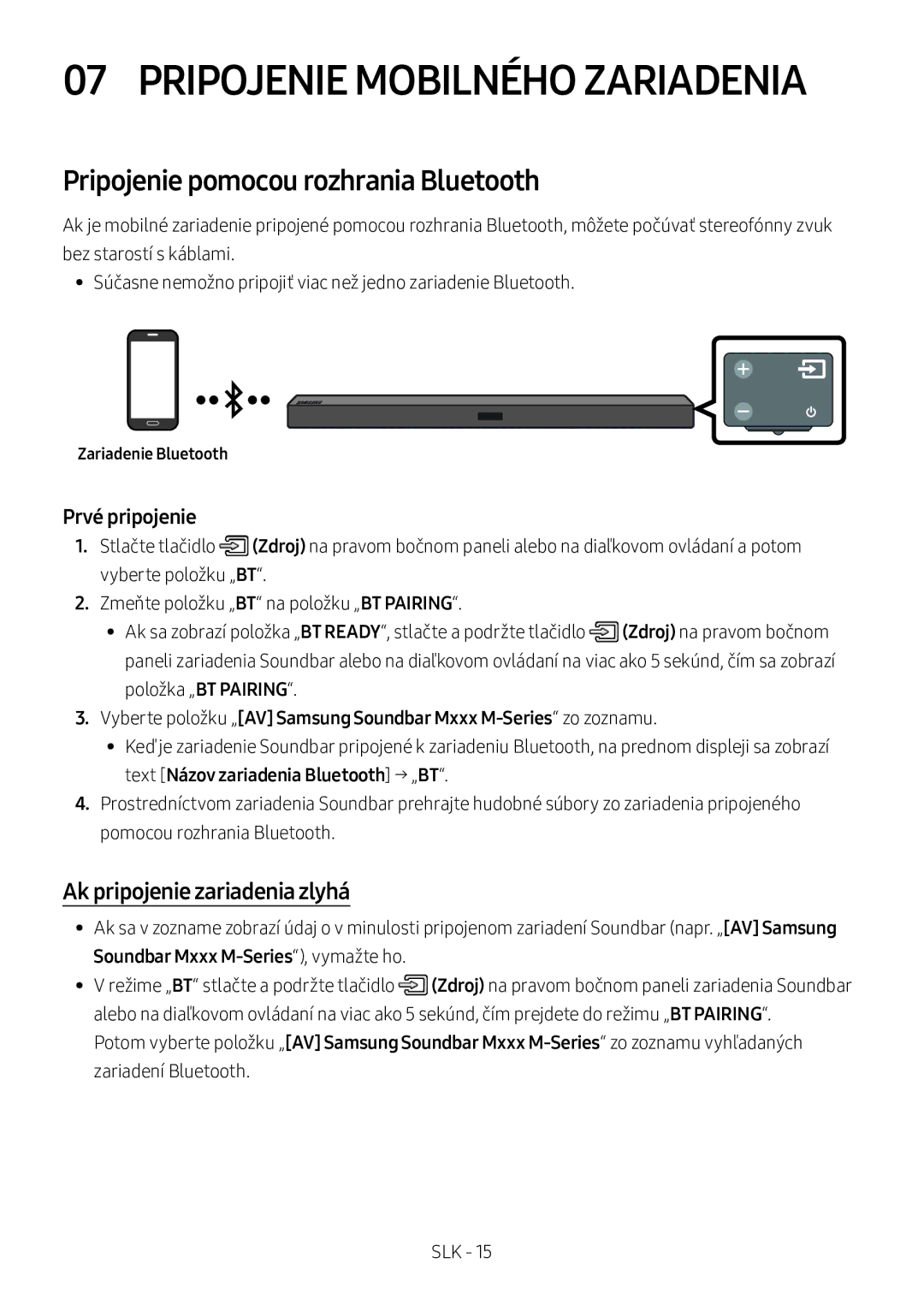 Samsung HW-M360/ZG Pripojenie Mobilného Zariadenia, Pripojenie pomocou rozhrania Bluetooth, Ak pripojenie zariadenia zlyhá 