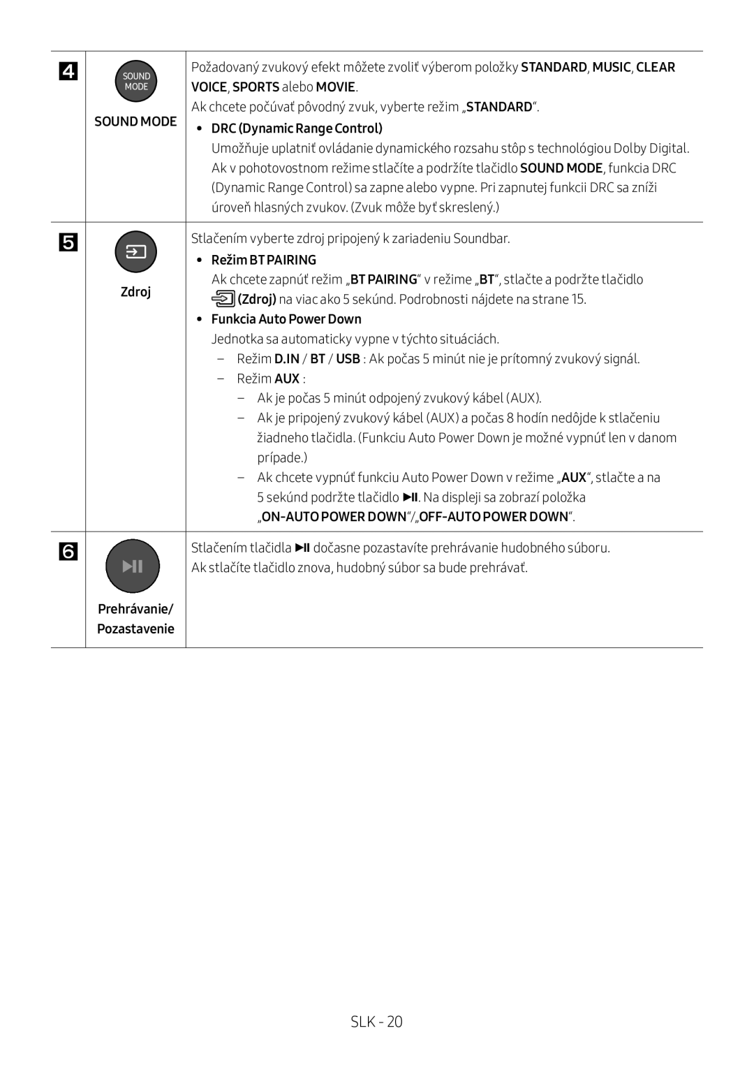 Samsung HW-M360/EN, HW-M360/ZG, HW-M360/ZF VOICE, Sports alebo Movie, Funkcia Auto Power Down, Prehrávanie Pozastavenie 