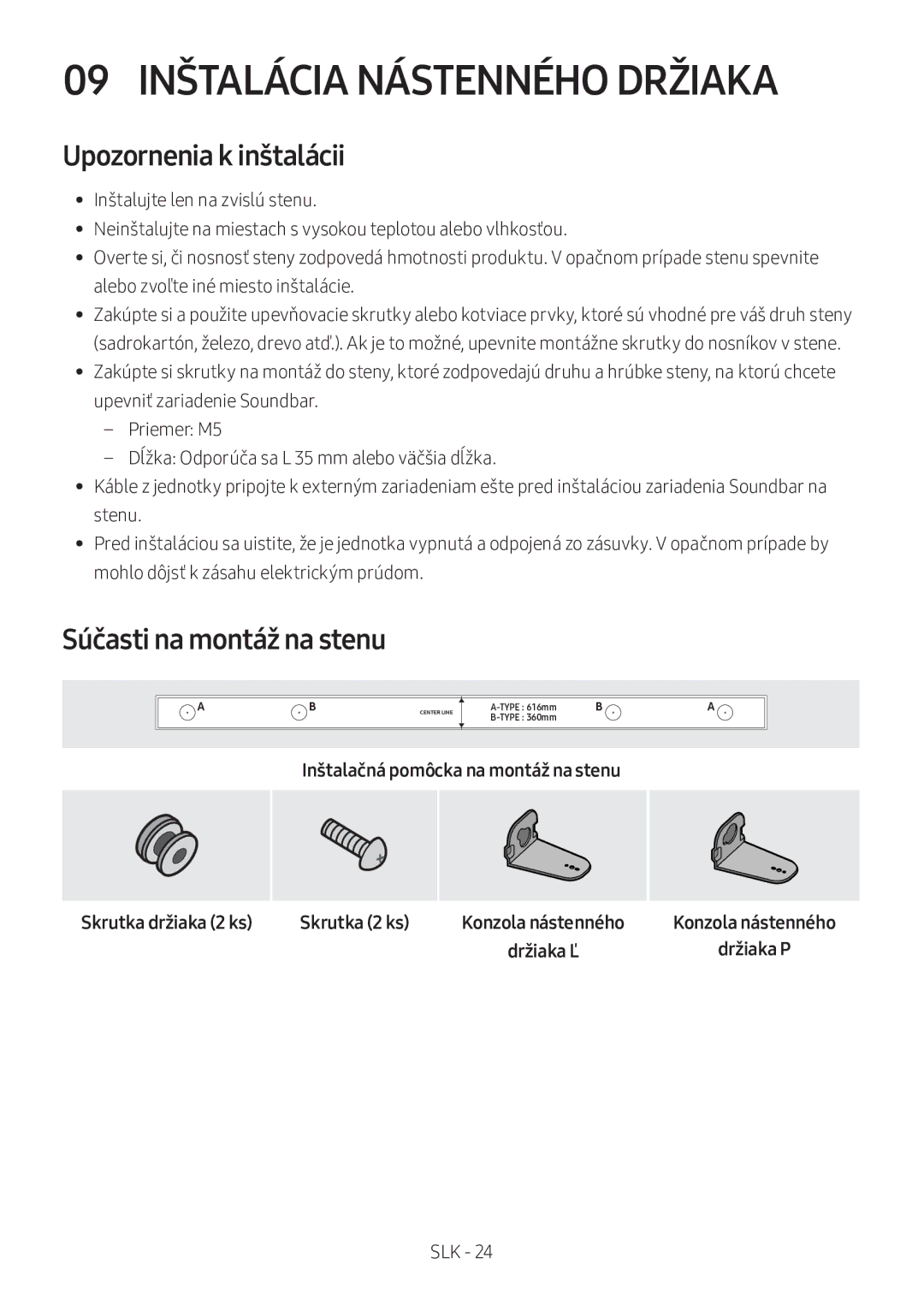 Samsung HW-M360/ZG, HW-M360/EN manual 09 Inštalácia Nástenného Držiaka, Upozornenia k inštalácii, Súčasti na montáž na stenu 