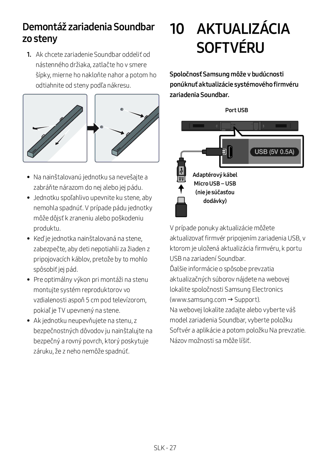 Samsung HW-M360/ZG, HW-M360/EN, HW-M360/ZF manual Aktualizácia Softvéru, Demontáž zariadenia Soundbar zo steny 