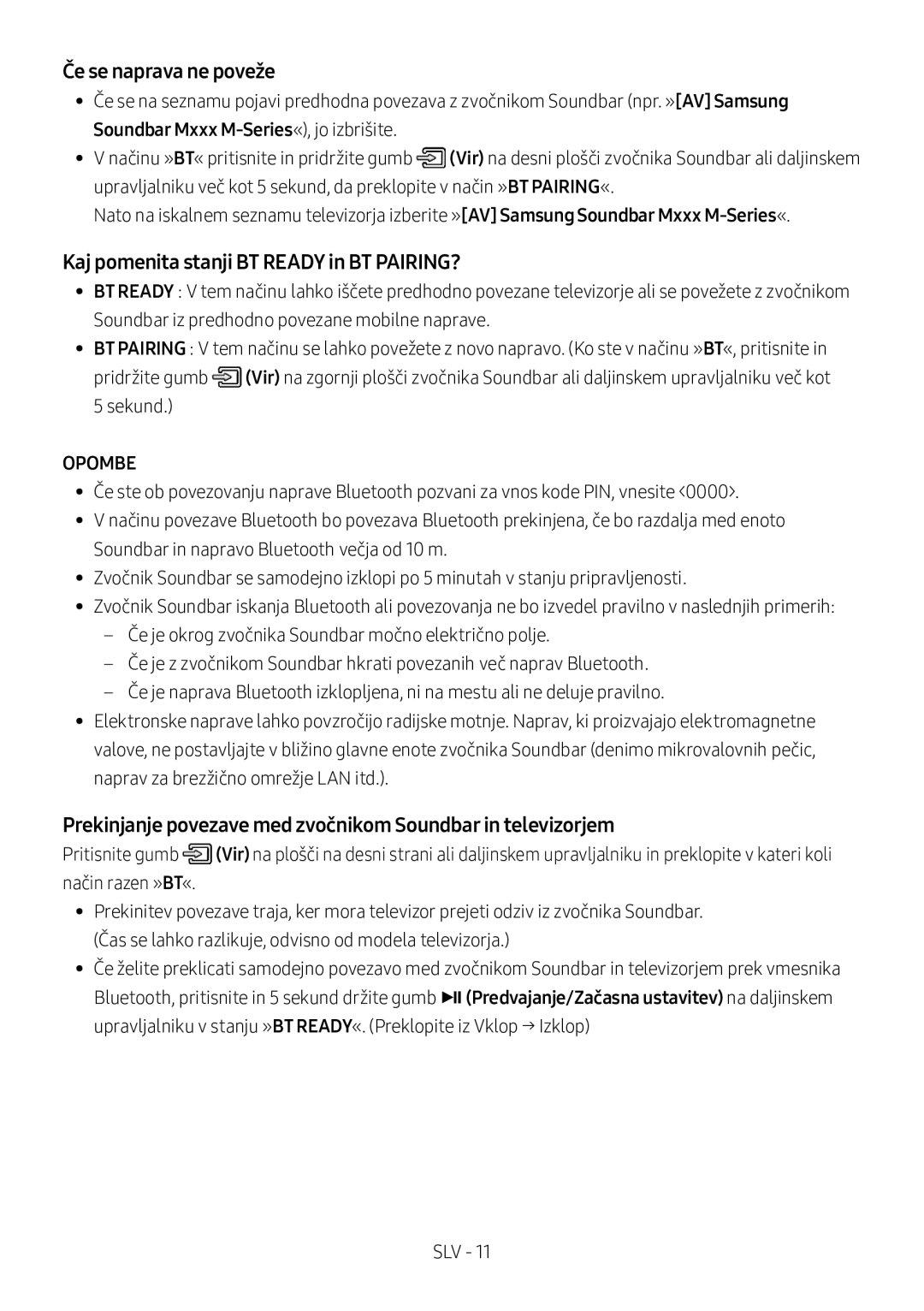 Samsung HW-M360/ZF, HW-M360/EN, HW-M360/ZG manual Če se naprava ne poveže, Kaj pomenita stanji BT Ready in BT PAIRING? 