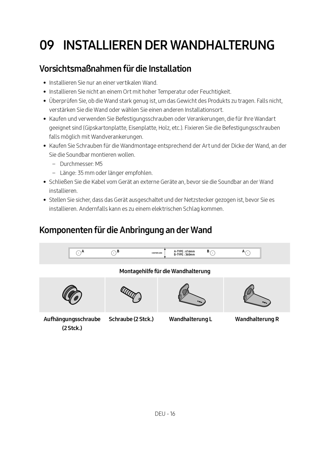 Samsung HW-M360/EN manual Installieren der Wandhalterung, Vorsichtsmaßnahmen für die Installation 