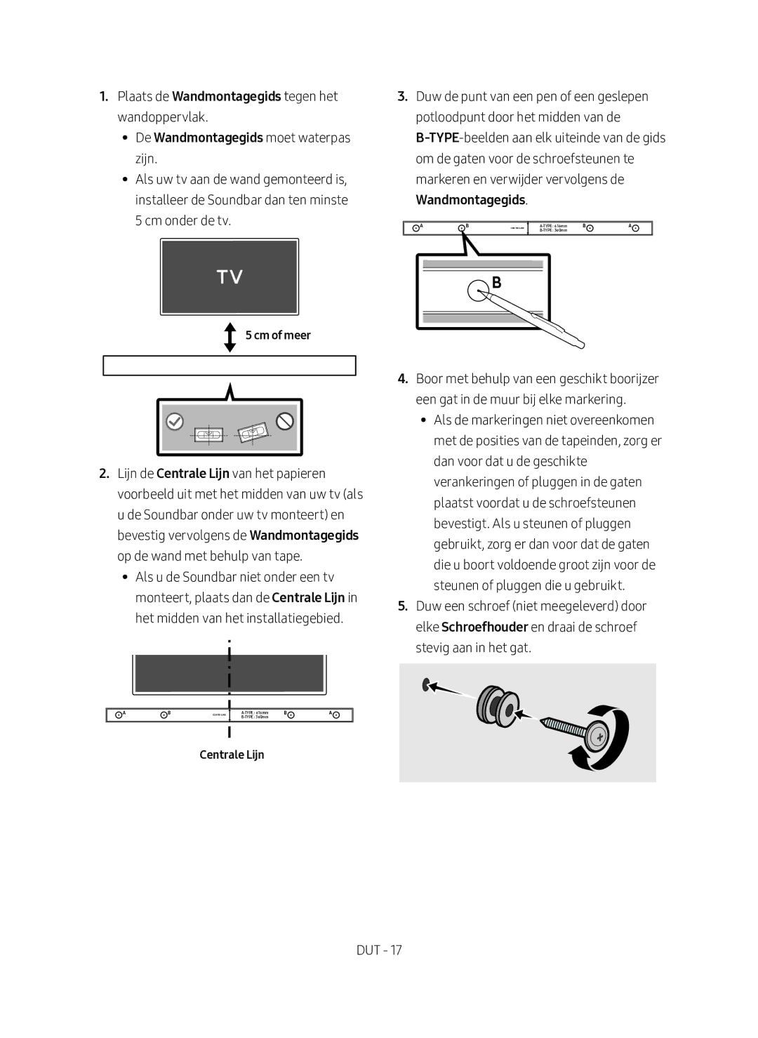 Samsung HW-M360/EN manual Plaats de Wandmontagegids tegen het, Cm of meer, Centrale Lijn 