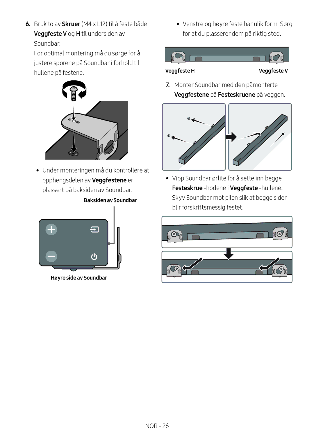 Samsung HW-M369/XE manual Veggfestene på Festeskruene på veggen, Baksiden av Soundbar Høyre side av Soundbar 