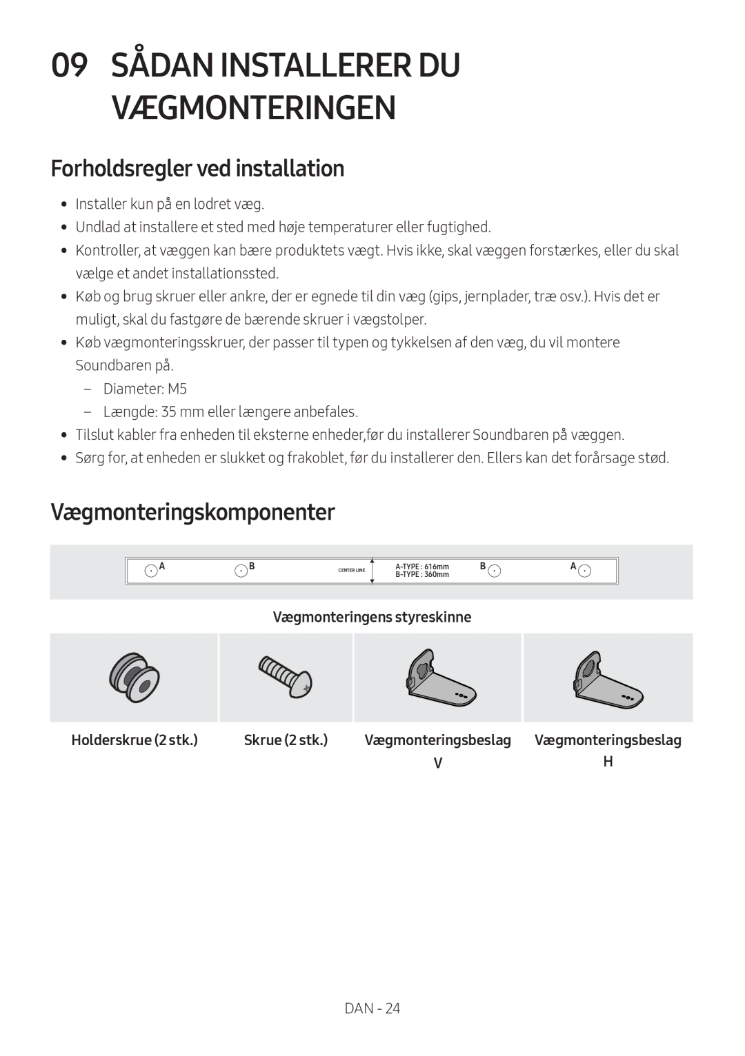 Samsung HW-M369/XE manual Forholdsregler ved installation, Holderskrue 2 stk, Vægmonteringens styreskinne 