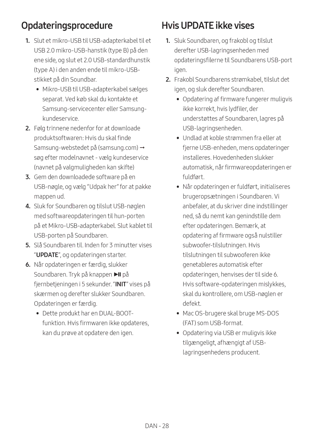 Samsung HW-M369/XE manual Opdateringsprocedure, Hvis Update ikke vises 