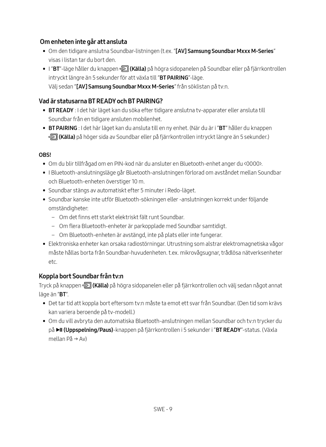 Samsung HW-M369/XE manual Om enheten inte går att ansluta, Vad är statusarna BT Ready och BT PAIRING?, Obs 