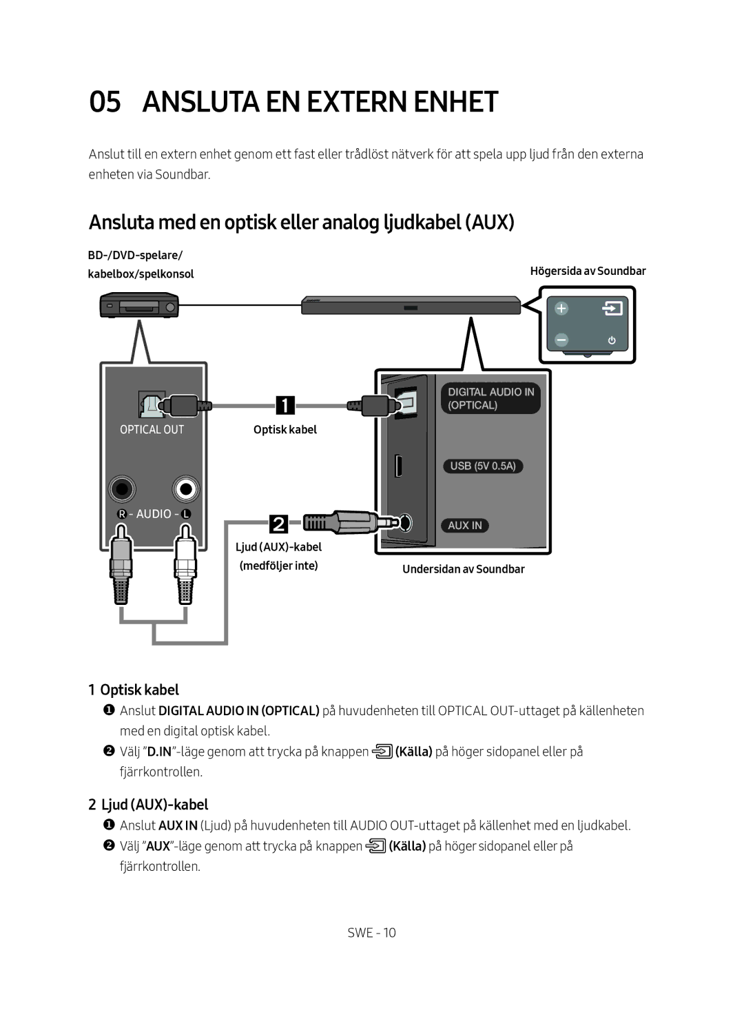 Samsung HW-M369/XE manual Ansluta en extern enhet, Ansluta med en optisk eller analog ljudkabel AUX, Ljud AUX-kabel 