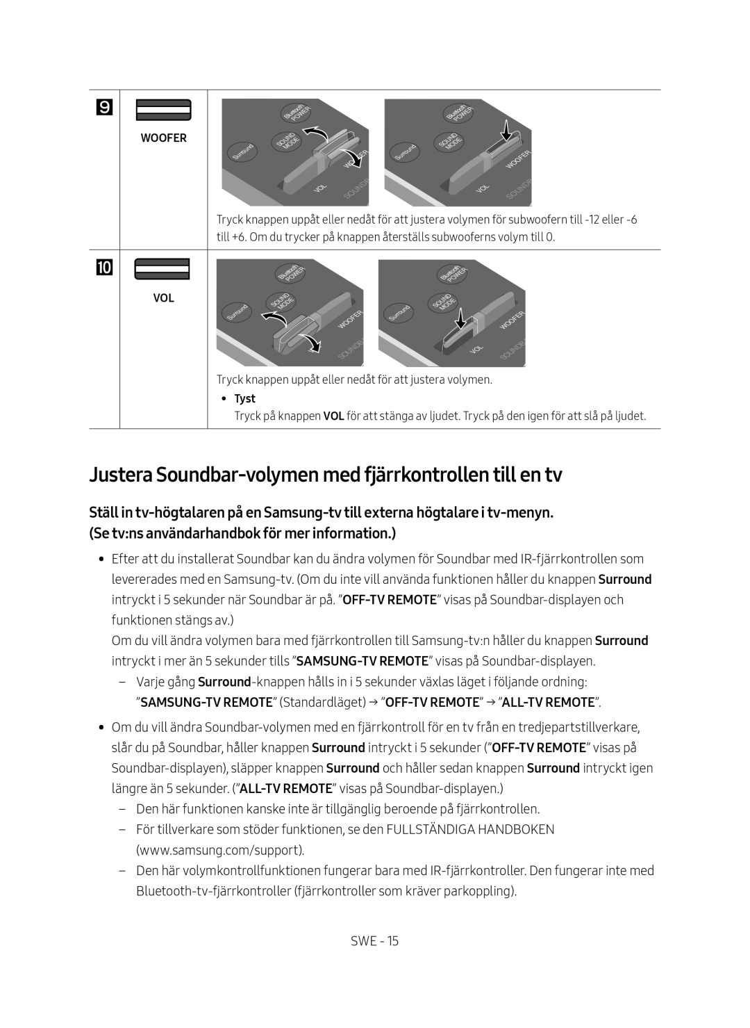 Samsung HW-M369/XE manual Justera Soundbar-volymen med fjärrkontrollen till en tv, Tyst 