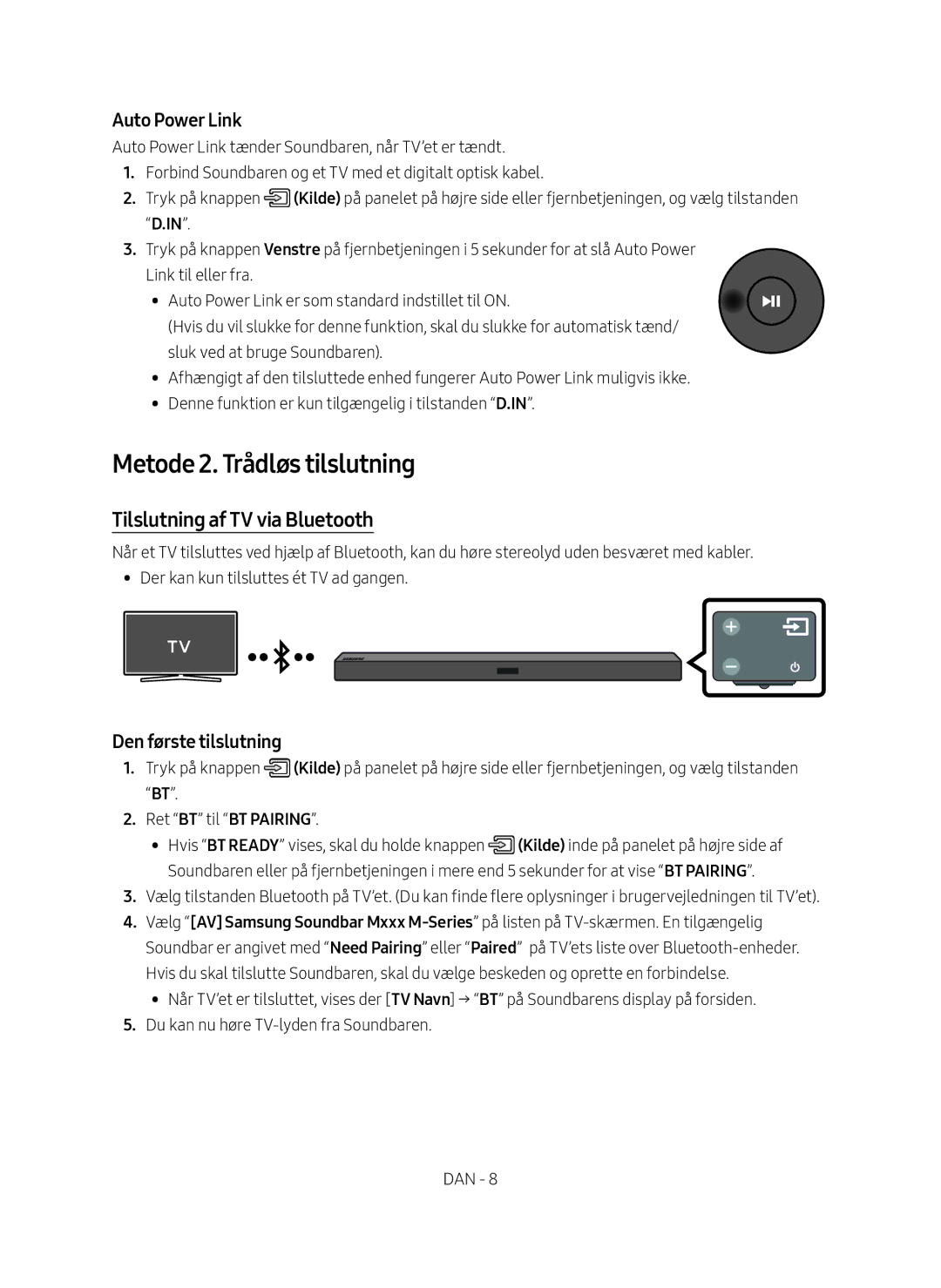 Samsung HW-M369/XE manual Metode 2. Trådløs tilslutning, Tilslutning af TV via Bluetooth, Den første tilslutning 