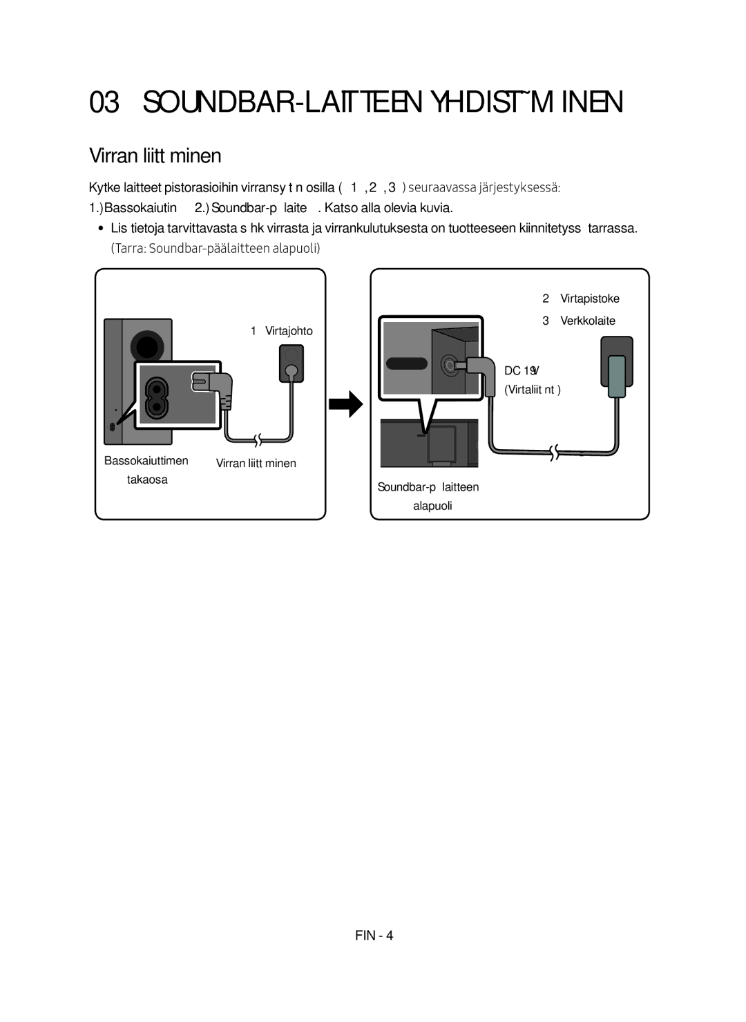 Samsung HW-M369/XE manual Soundbar-laitteen yhdistäminen, Virran liittäminen 