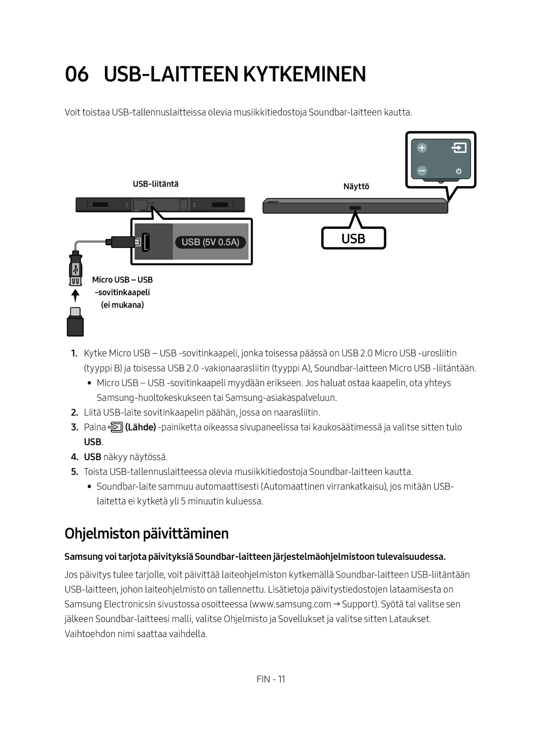 Samsung HW-M369/XE manual USB-Laitteen kytkeminen, Ohjelmiston päivittäminen, USB-liitäntä Näyttö 