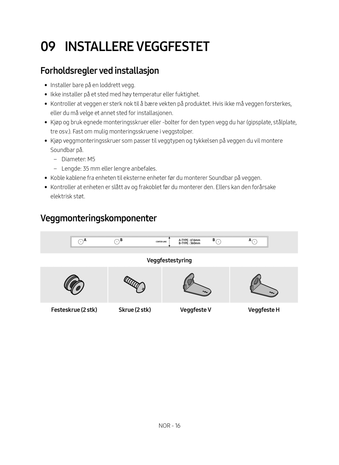 Samsung HW-M369/XE manual Installere veggfestet, Forholdsregler ved installasjon, Veggmonteringskomponenter 