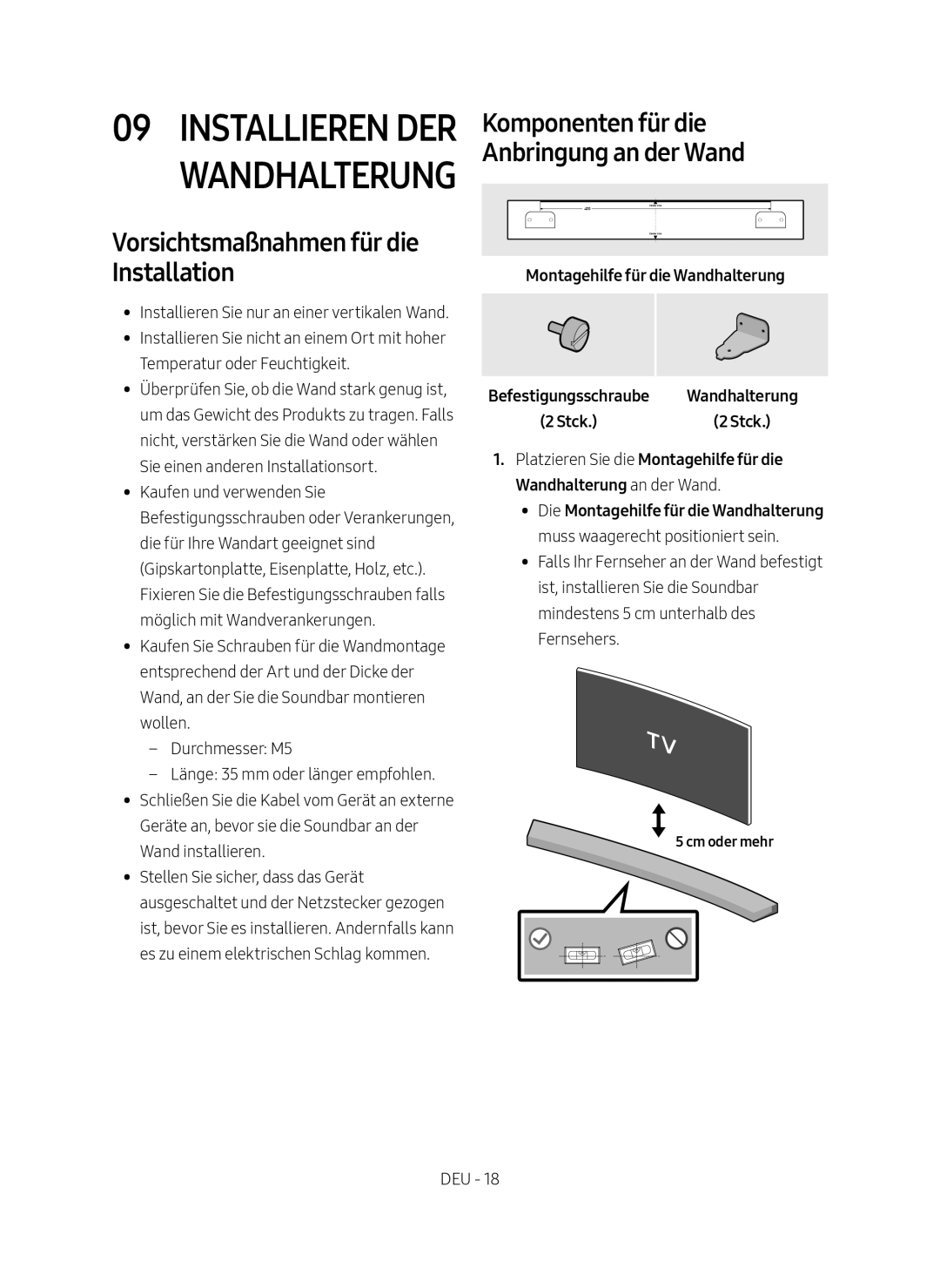 Samsung HW-M4500/EN manual Installieren der Wandhalterung, Vorsichtsmaßnahmen für die Installation, Cm oder mehr 