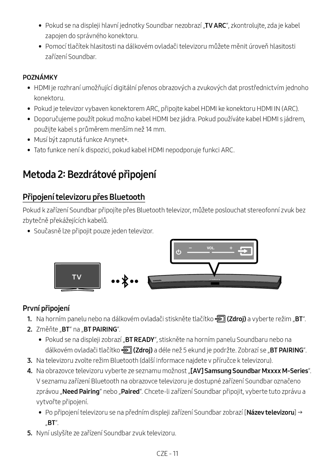 Samsung HW-M4501/EN, HW-M4500/ZG manual Metoda 2 Bezdrátové připojení, Připojení televizoru přes Bluetooth, První připojení 