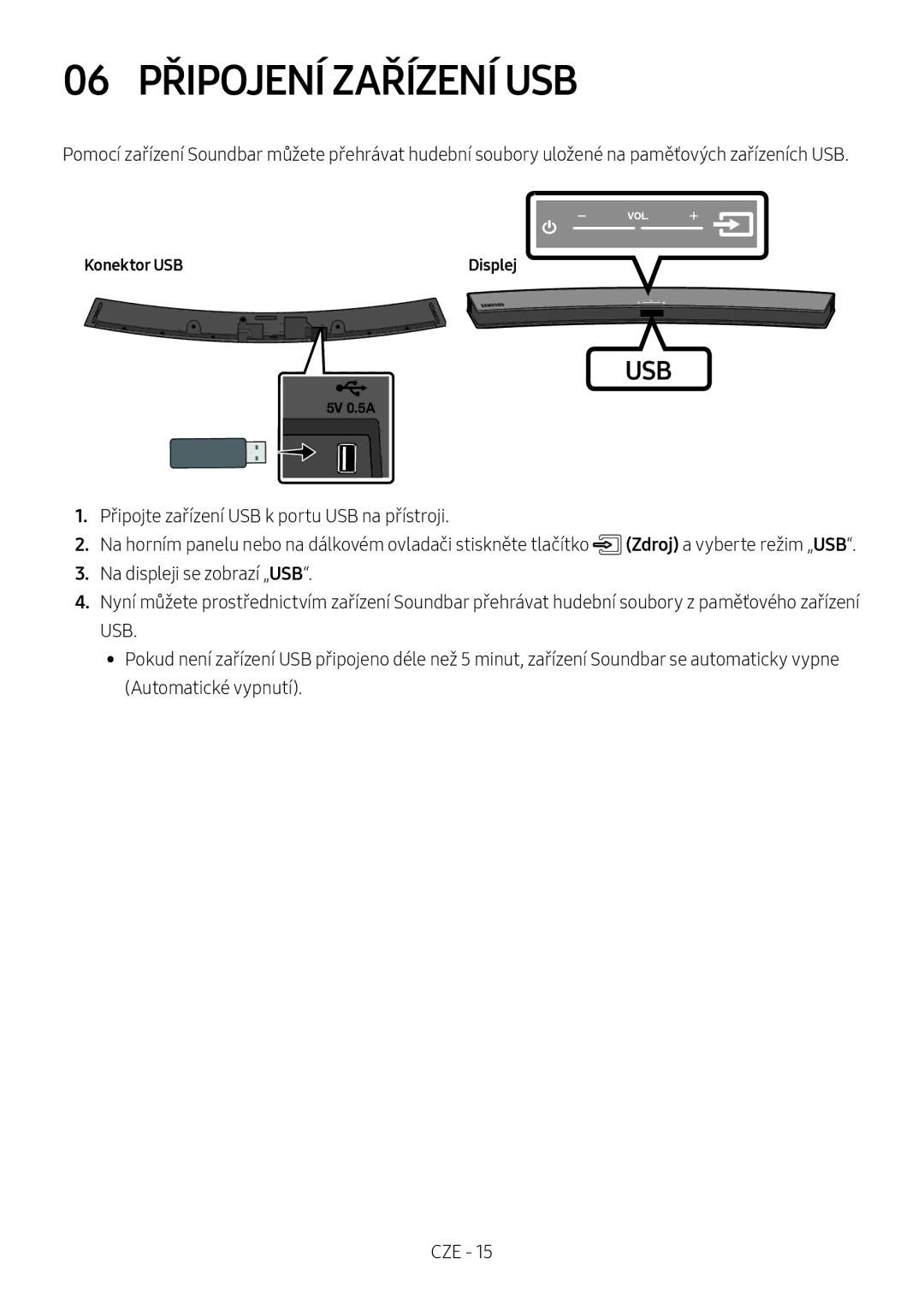 Samsung HW-M4500/EN, HW-M4500/ZG, HW-M4500/ZF, HW-M4501/ZF, HW-M4501/EN, HW-M4511/XE 06 Připojení Zařízení USB, Konektor USB 