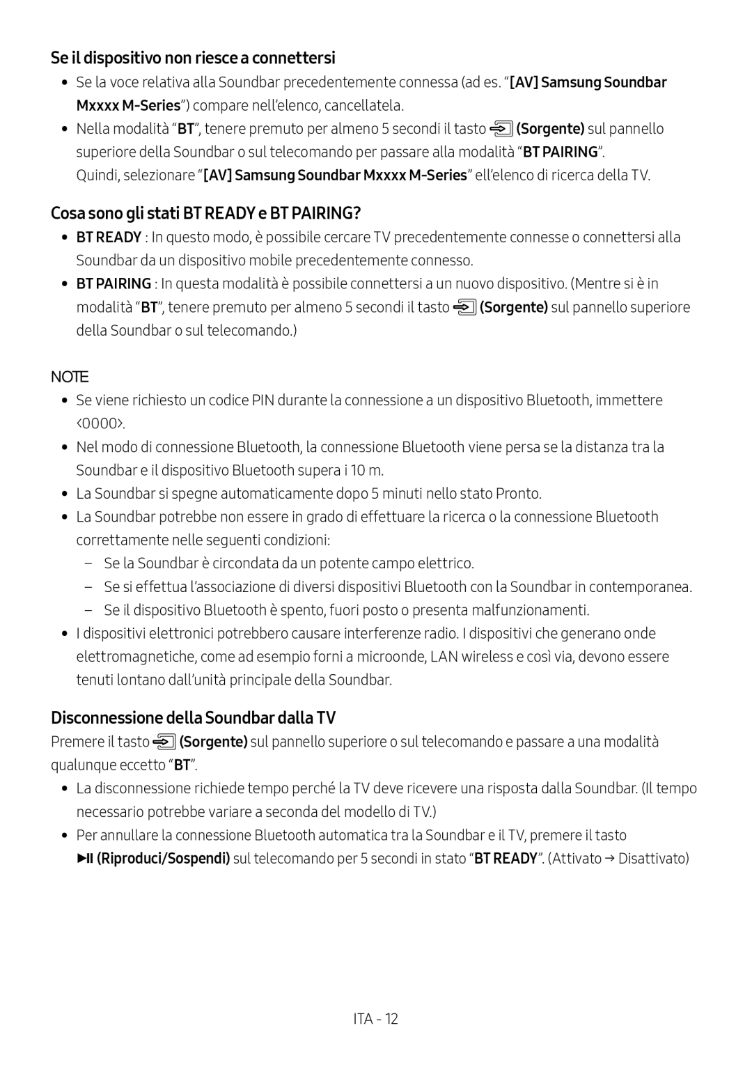 Samsung HW-M4501/EN, HW-M4500/ZG Se il dispositivo non riesce a connettersi, Cosa sono gli stati BT Ready e BT PAIRING? 