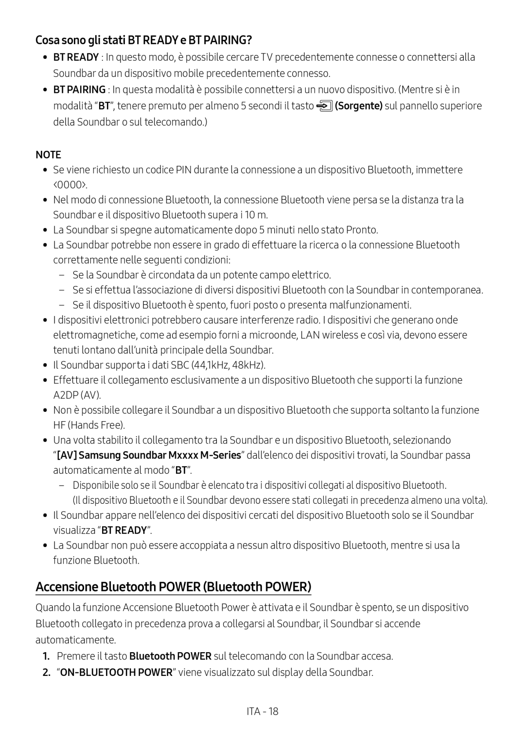 Samsung HW-M4501/ZF, HW-M4500/ZG Accensione Bluetooth Power Bluetooth Power, Cosa sono gli stati BT Ready e BT PAIRING? 