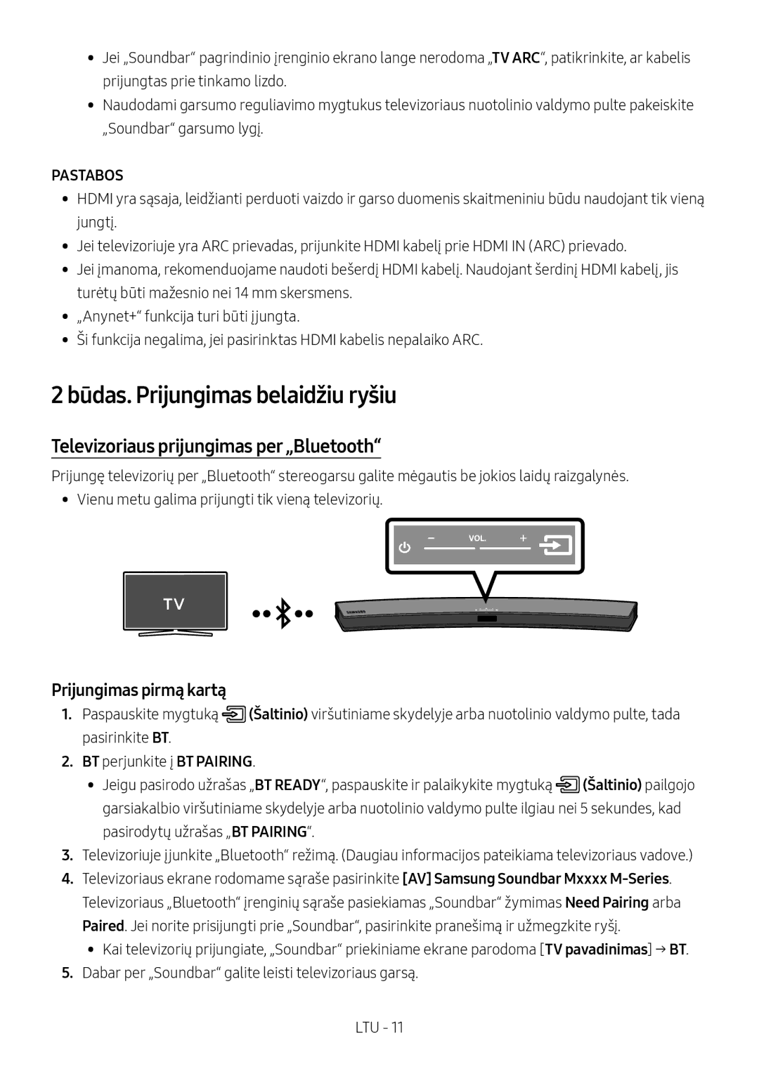 Samsung HW-M4511/XE Būdas. Prijungimas belaidžiu ryšiu, Televizoriaus prijungimas per „Bluetooth, Prijungimas pirmą kartą 