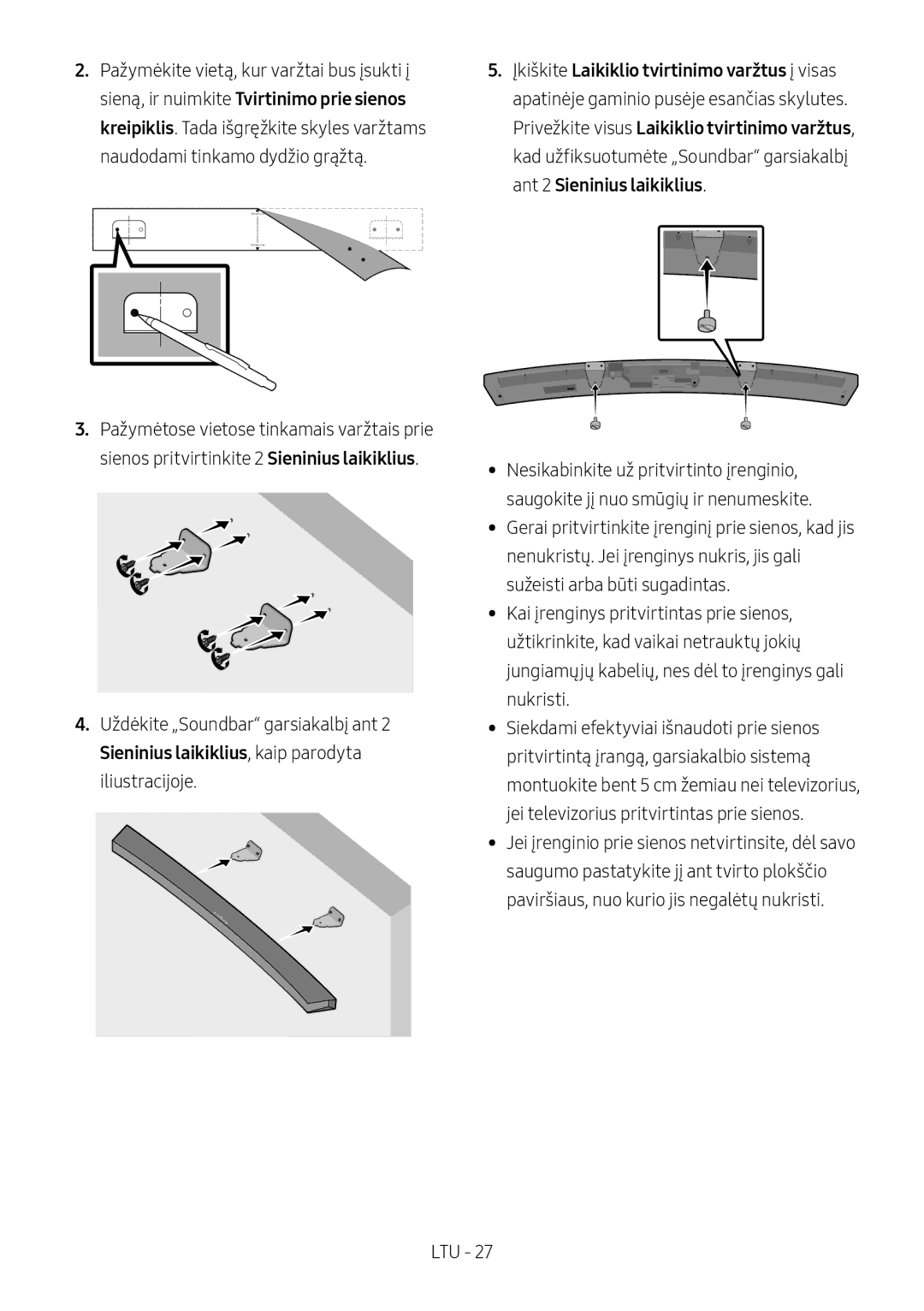 Samsung HW-M4500/ZG, HW-M4500/EN, HW-M4500/ZF, HW-M4501/ZF, HW-M4501/EN Sieninius laikiklius, kaip parodyta iliustracijoje 