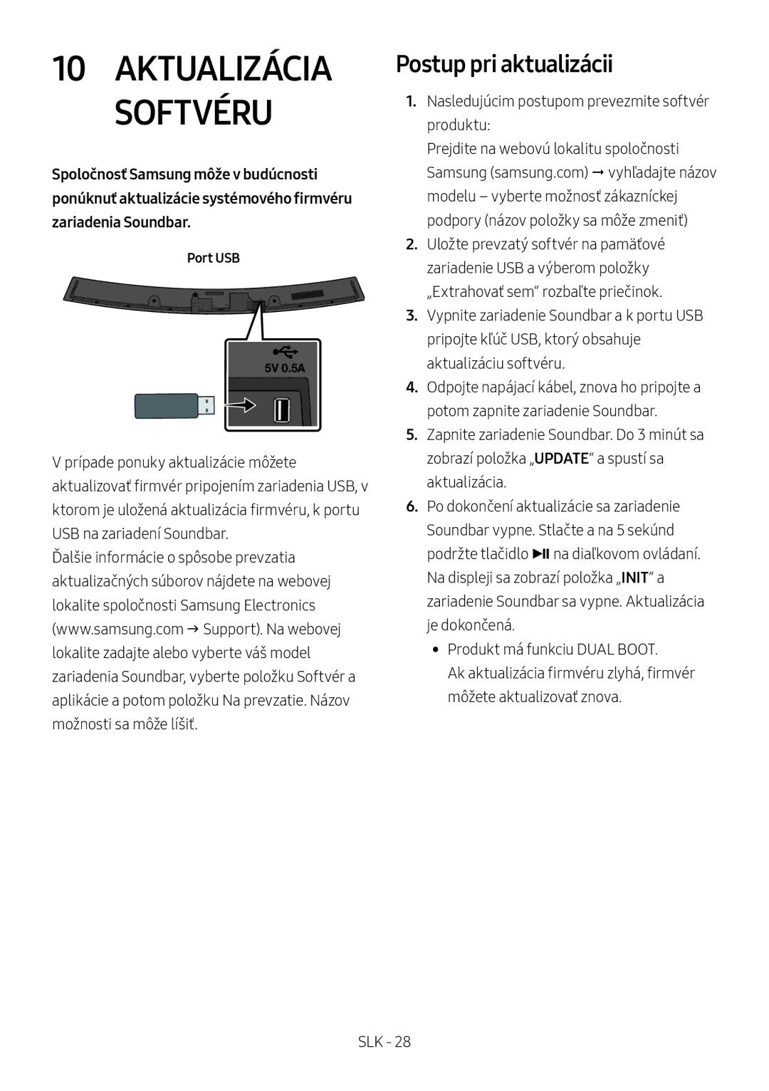 Samsung HW-M4511/XE, HW-M4500/ZG, HW-M4500/EN, HW-M4500/ZF, HW-M4501/ZF manual Aktualizácia Softvéru, Postup pri aktualizácii 