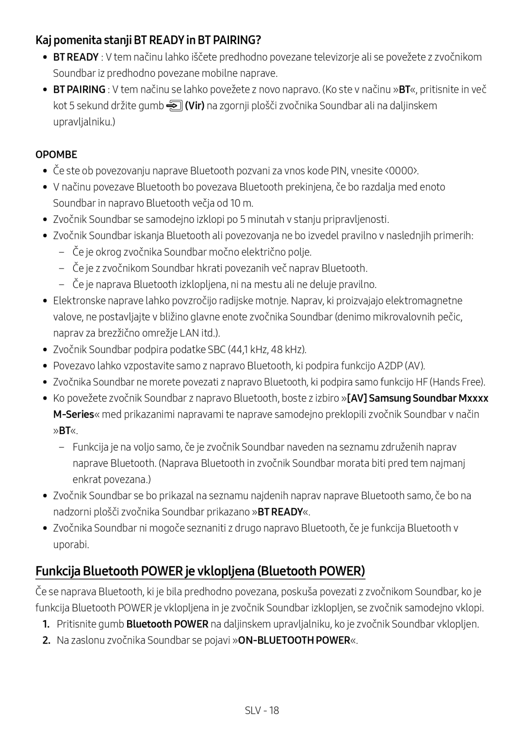 Samsung HW-M4501/ZF Funkcija Bluetooth Power je vklopljena Bluetooth Power, Kaj pomenita stanji BT Ready in BT PAIRING? 