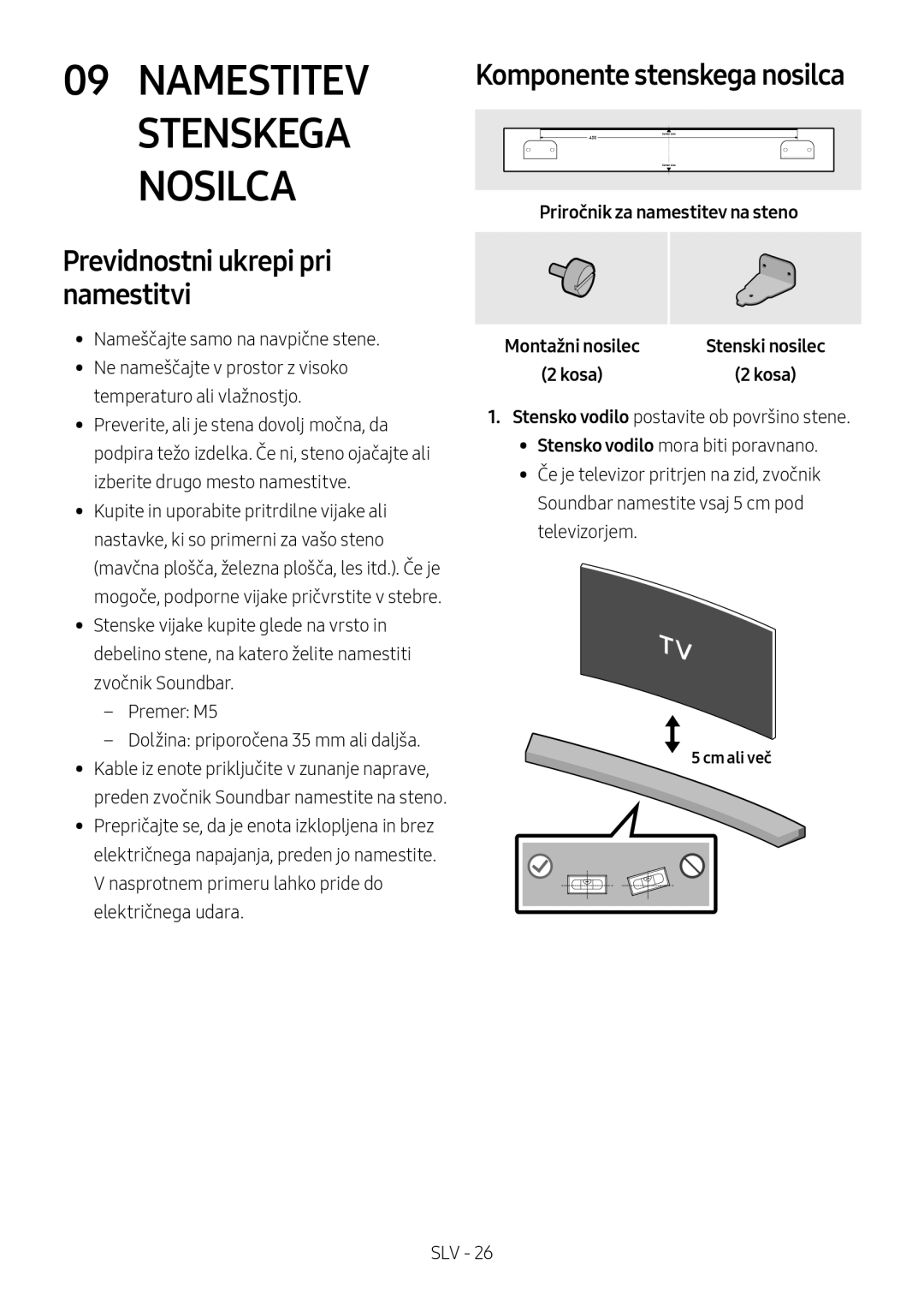 Samsung HW-M4501/EN manual Namestitev Stenskega Nosilca, Previdnostni ukrepi pri namestitvi, Komponente stenskega nosilca 