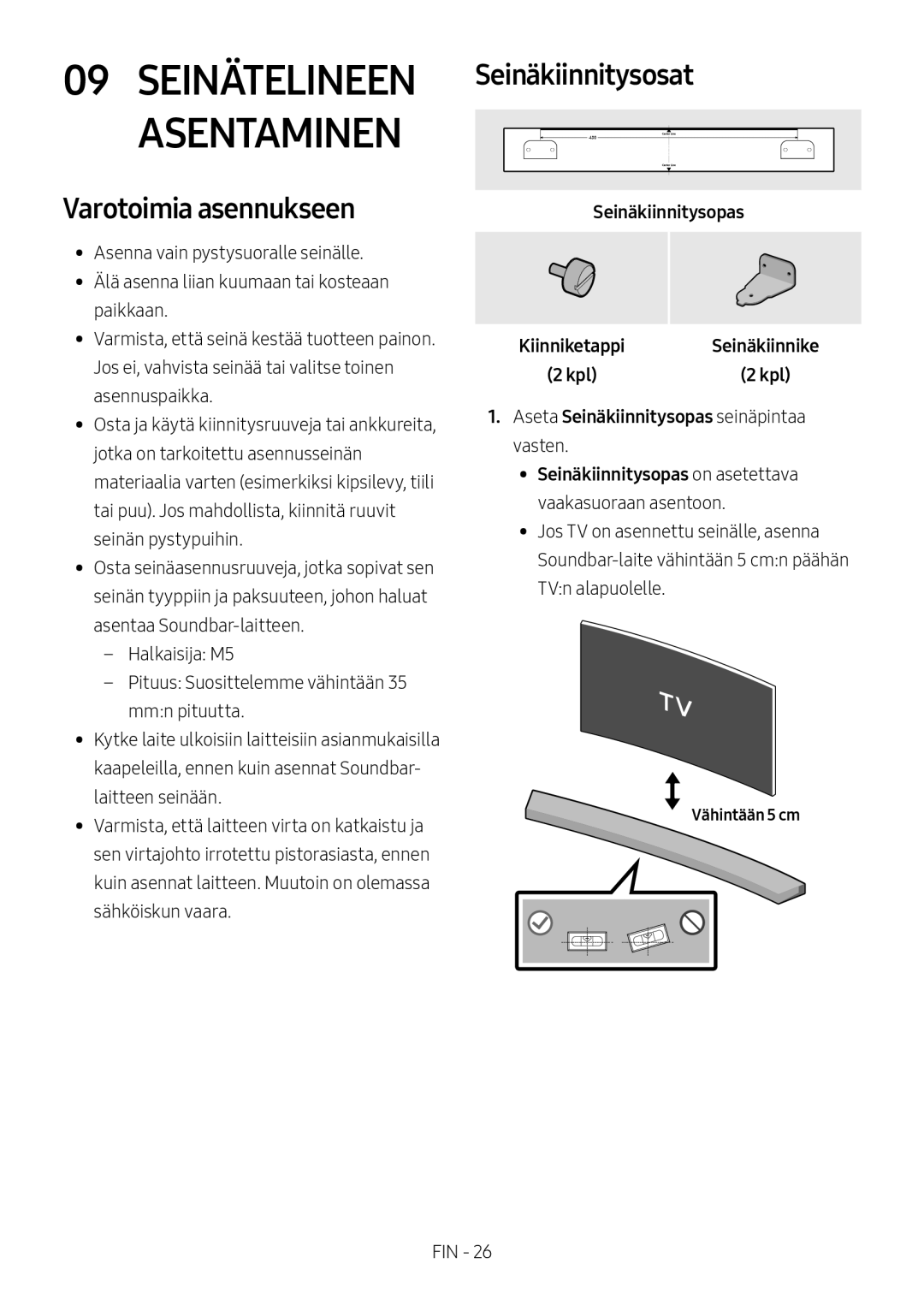 Samsung HW-M4501/EN, HW-M4500/ZG, HW-M4500/EN, HW-M4500/ZF Seinäkiinnitysosat, Varotoimia asennukseen, Seinäkiinnitysopas 