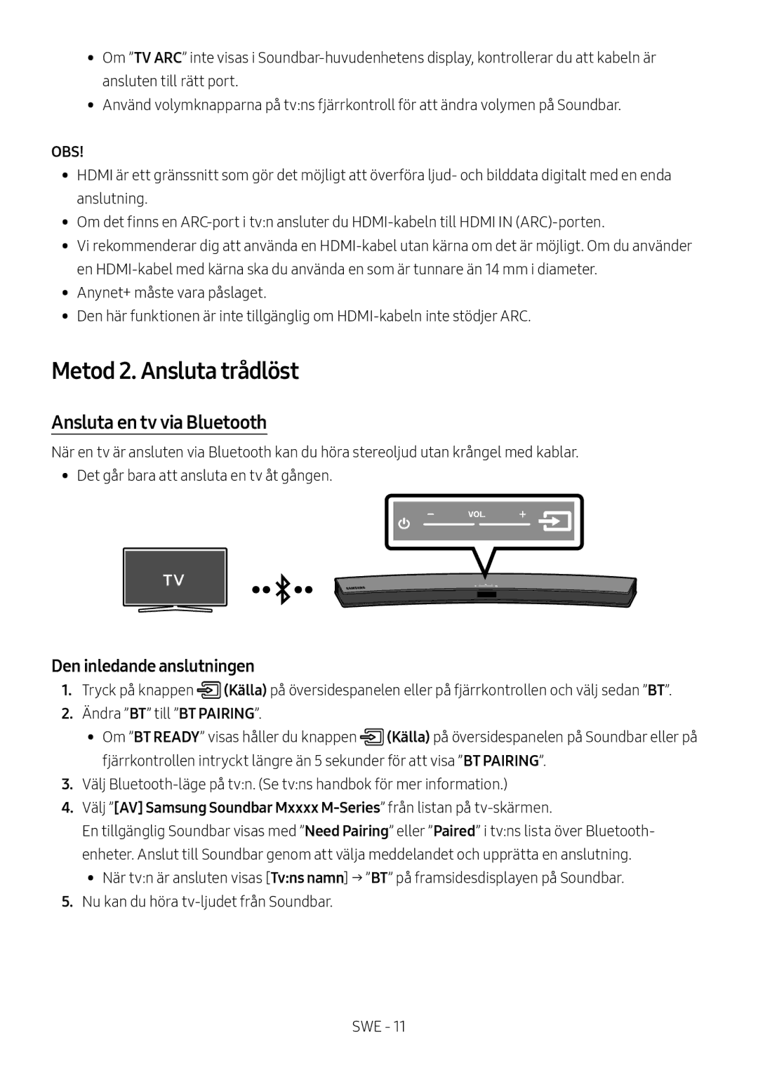 Samsung HW-M4511/XE, HW-M4500/ZG manual Metod 2. Ansluta trådlöst, Ansluta en tv via Bluetooth, Den inledande anslutningen 