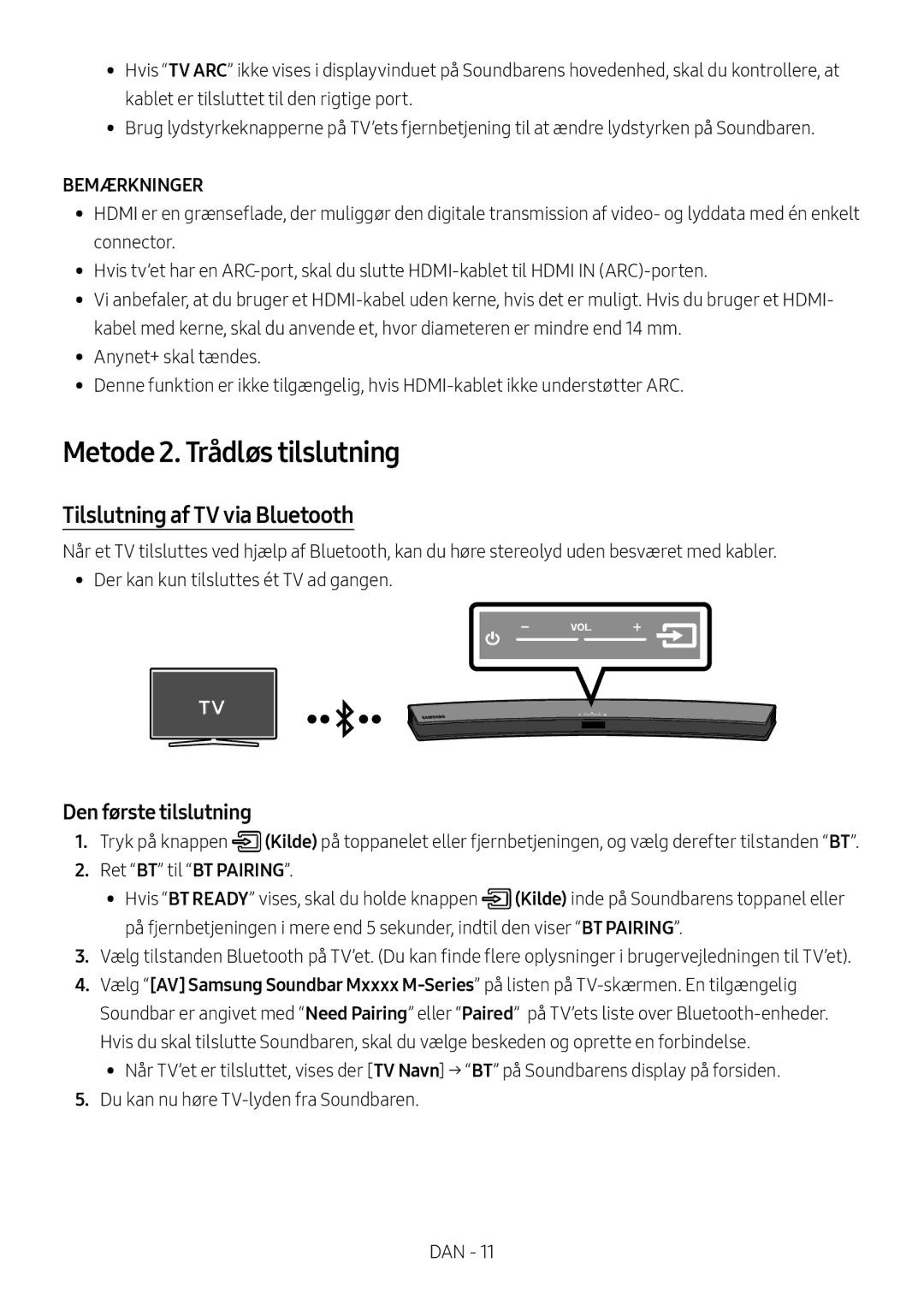 Samsung HW-M4500/ZF, HW-M4500/ZG Metode 2. Trådløs tilslutning, Tilslutning af TV via Bluetooth, Den første tilslutning 