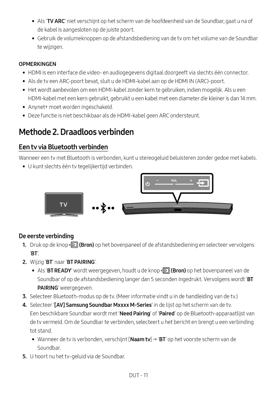 Samsung HW-M4501/ZF, HW-M4500/ZG manual Methode 2. Draadloos verbinden, Een tv via Bluetooth verbinden, De eerste verbinding 