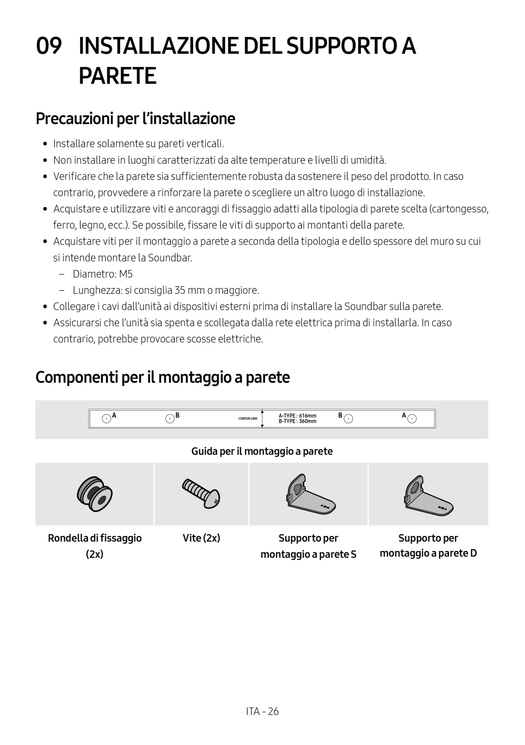 Samsung HW-M450/EN, HW-M450/ZG Installazione DEL Supporto a Parete, Precauzioni per l’installazione, Vite Supporto per 