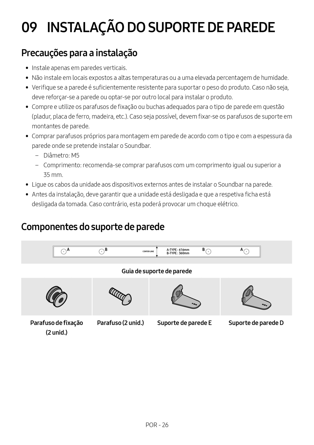 Samsung HW-M450/ZG Precauções para a instalação, Componentes do suporte de parede, Parafuso 2 unid Suporte de parede E 