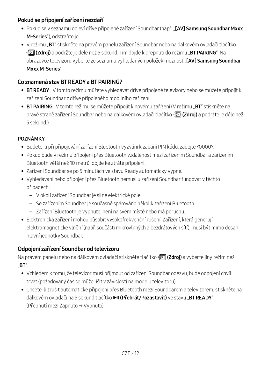 Samsung HW-M460/XE, HW-M450/EN Pokud se připojení zařízení nezdaří, Co znamená stav BT Ready a BT PAIRING?, Mxxx M-Series 