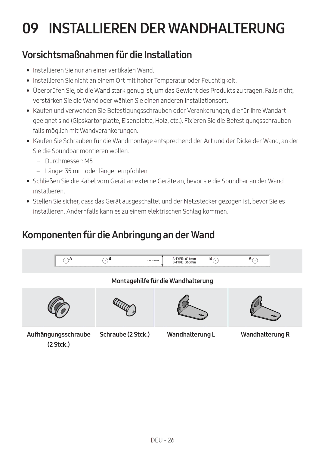 Samsung HW-M450/ZF, HW-M450/EN, HW-M450/ZG manual Installieren DER Wandhalterung, Vorsichtsmaßnahmen für die Installation 