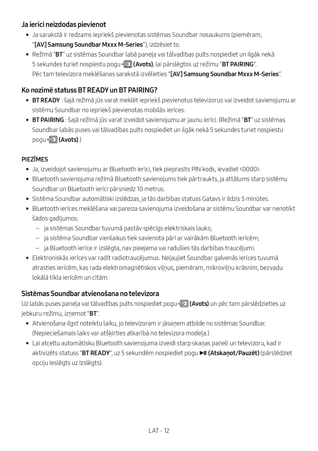 Samsung HW-M450/ZF, HW-M450/EN, HW-M450/ZG manual Ja ierīci neizdodas pievienot, Ko nozīmē statuss BT Ready un BT PAIRING? 