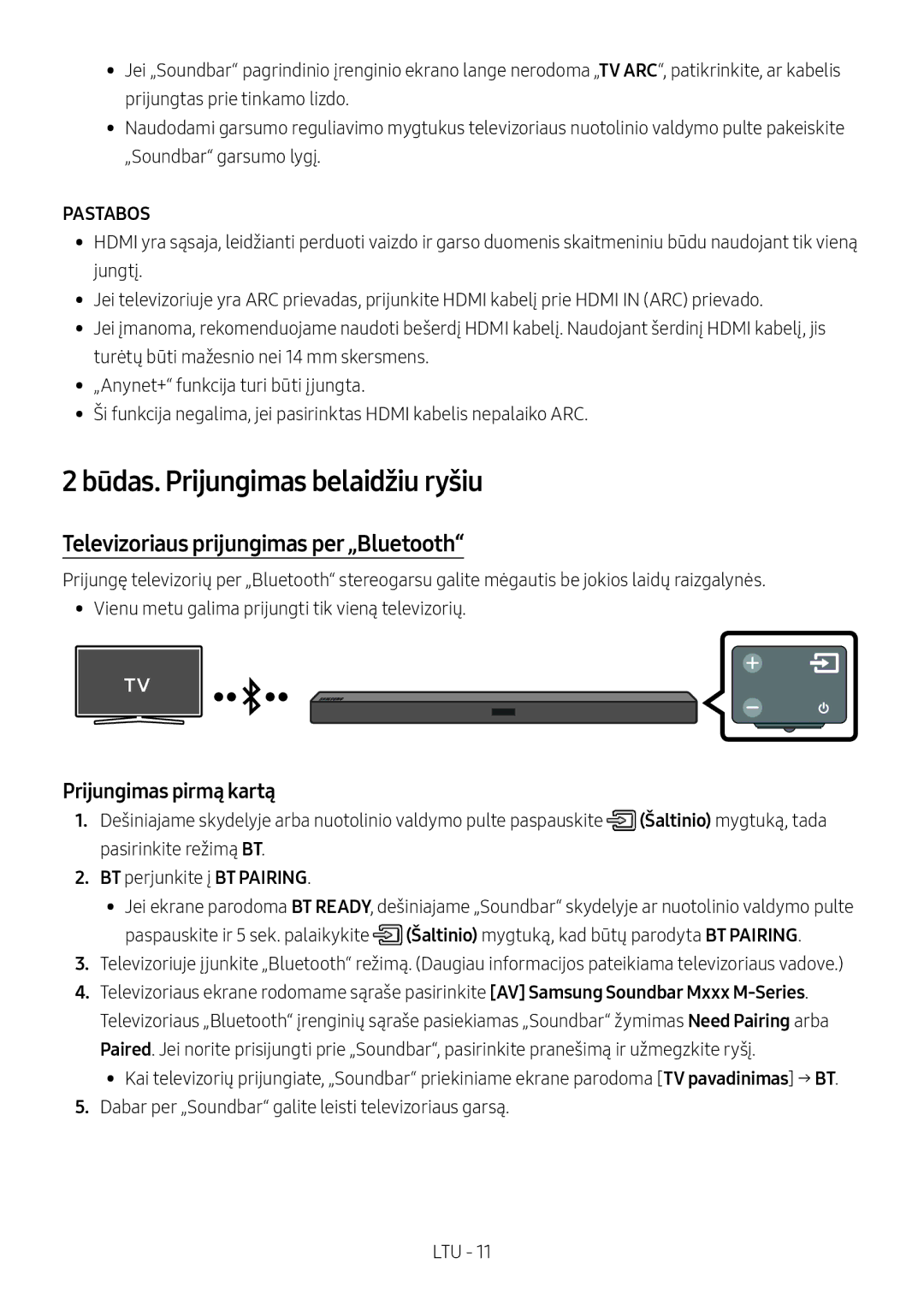 Samsung HW-M450/ZF Būdas. Prijungimas belaidžiu ryšiu, Televizoriaus prijungimas per „Bluetooth, Prijungimas pirmą kartą 