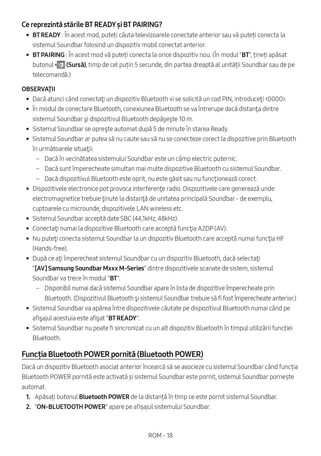 Samsung HW-M460/XE manual Funcția Bluetooth Power pornită Bluetooth Power, Ce reprezintă stările BT Ready și BT PAIRING? 