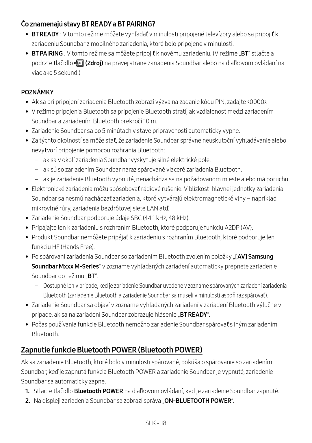 Samsung HW-M450/ZG, HW-M450/EN Zapnutie funkcie Bluetooth Power Bluetooth Power, Čo znamenajú stavy BT Ready a BT PAIRING? 