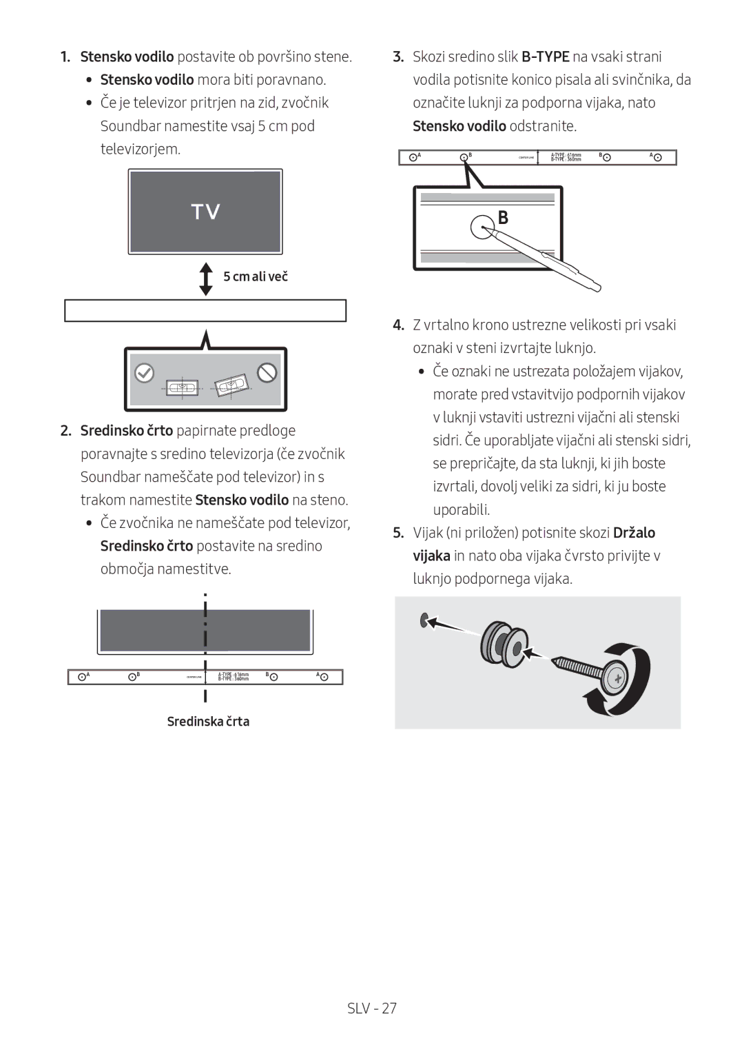 Samsung HW-M460/XE, HW-M450/EN, HW-M450/ZG, HW-M450/ZF manual Stensko vodilo odstranite, Cm ali več, Sredinska črta 