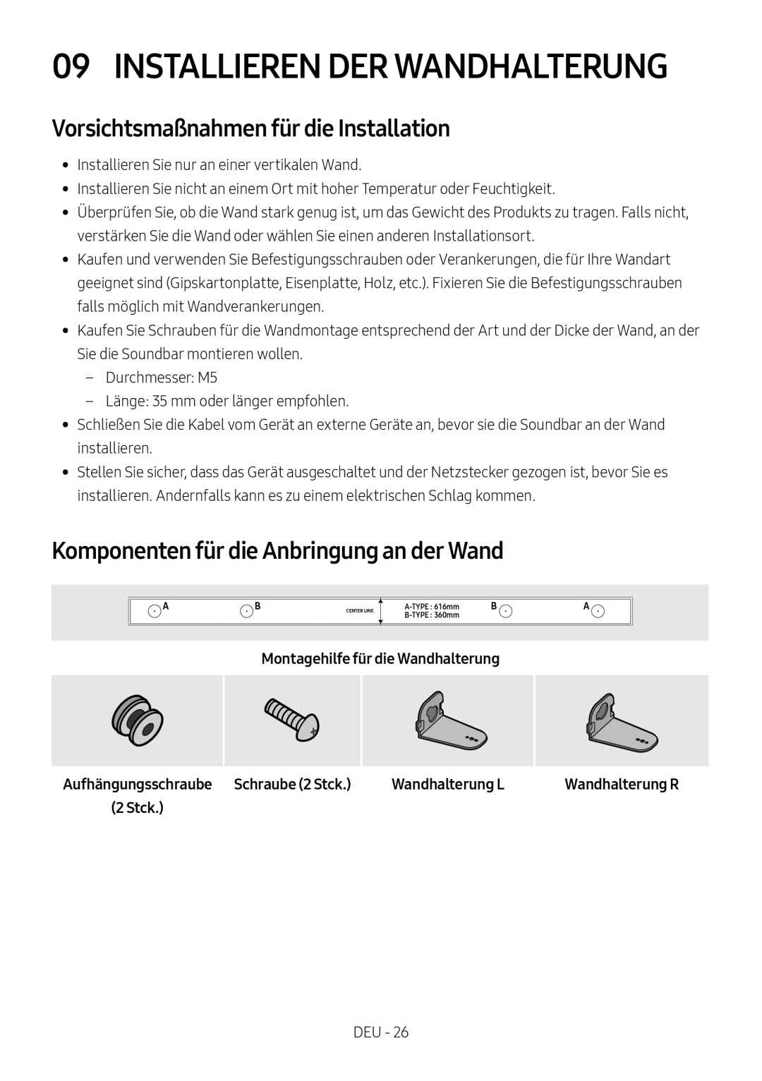 Samsung HW-M460/XE manual Installieren DER Wandhalterung, Vorsichtsmaßnahmen für die Installation, Aufhängungsschraube 