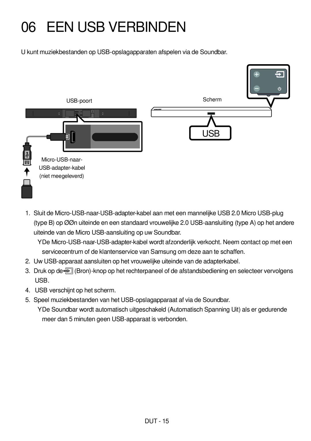 Samsung HW-M450/ZG, HW-M450/EN manual EEN USB Verbinden, USB-poort Scherm, Micro-USB-naar USB-adapter-kabel Niet meegeleverd 