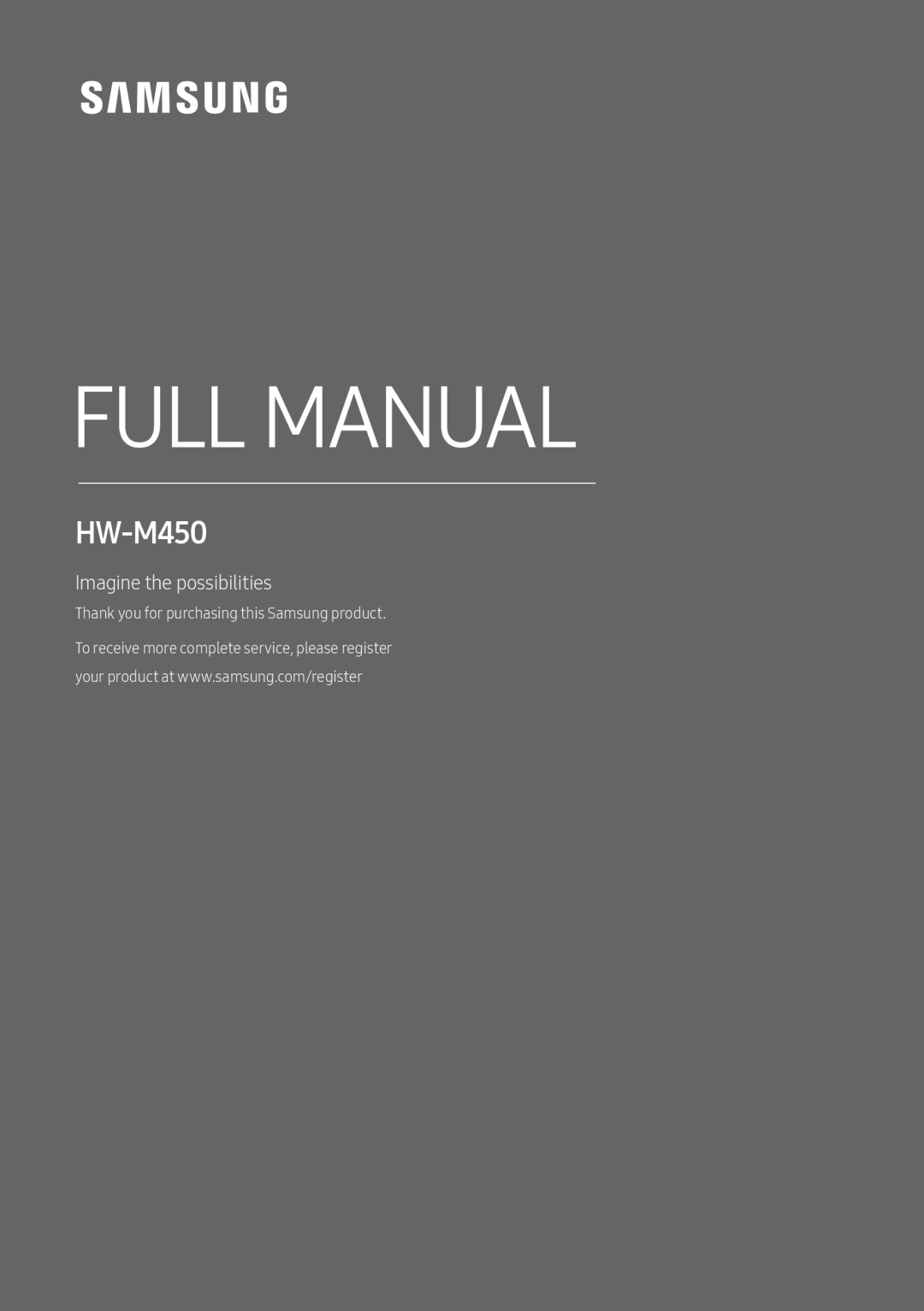 Samsung HW-M450/ZG manual Full Manual, Imagine the possibilities, Thank you for purchasing this Samsung product 