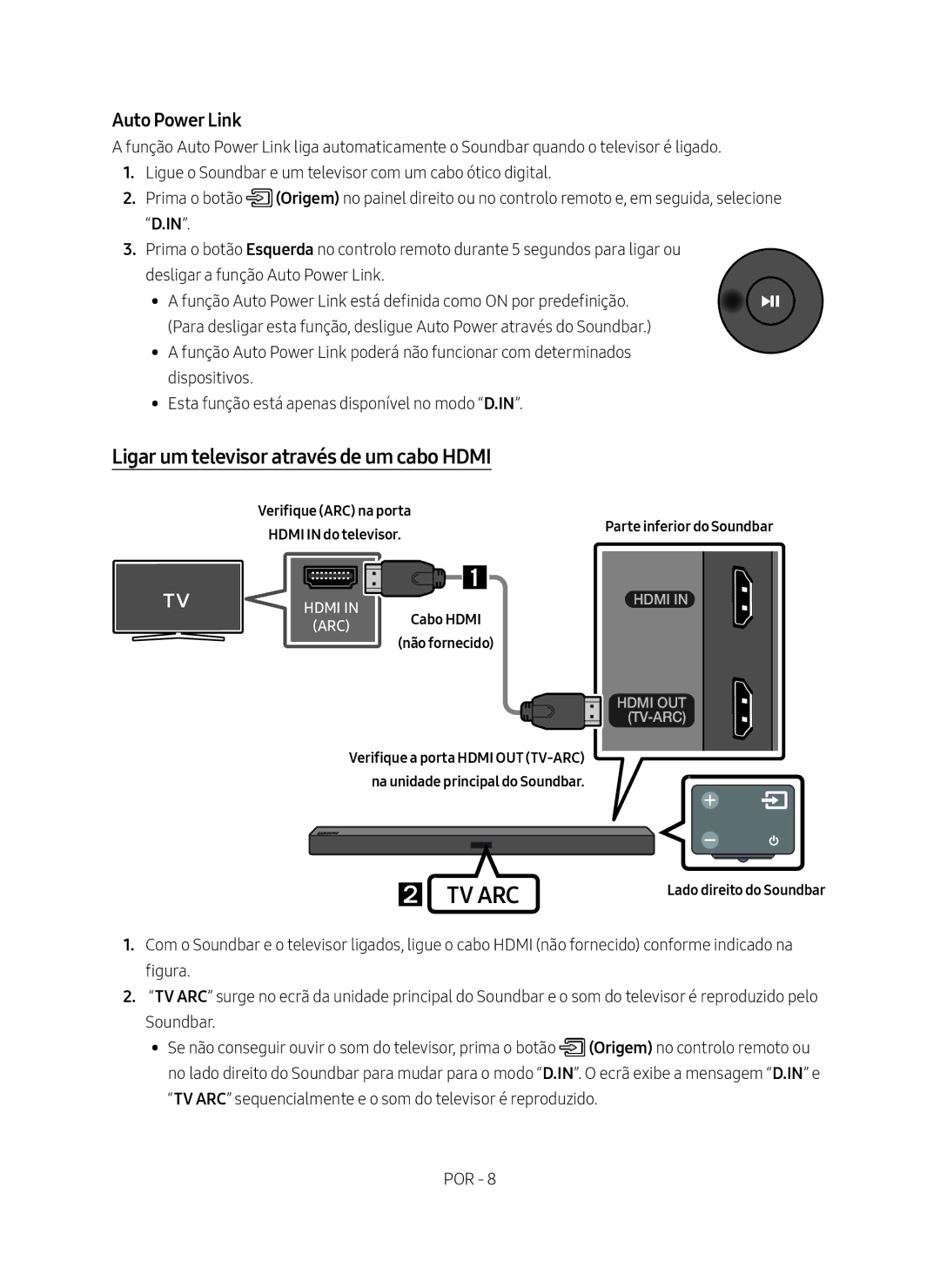 Samsung HW-M450/EN, HW-M450/ZG Ligar um televisor através de um cabo Hdmi, Verifique ARC na porta Hdmi in do televisor 