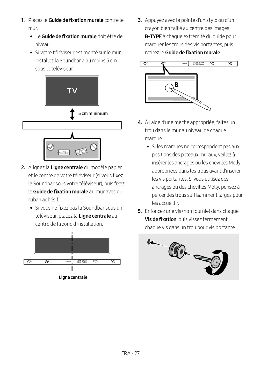 Samsung HW-M450/ZG Placez le Guide de fixation murale contre le, Le Guide de fixation murale doit être de, Cm minimum 