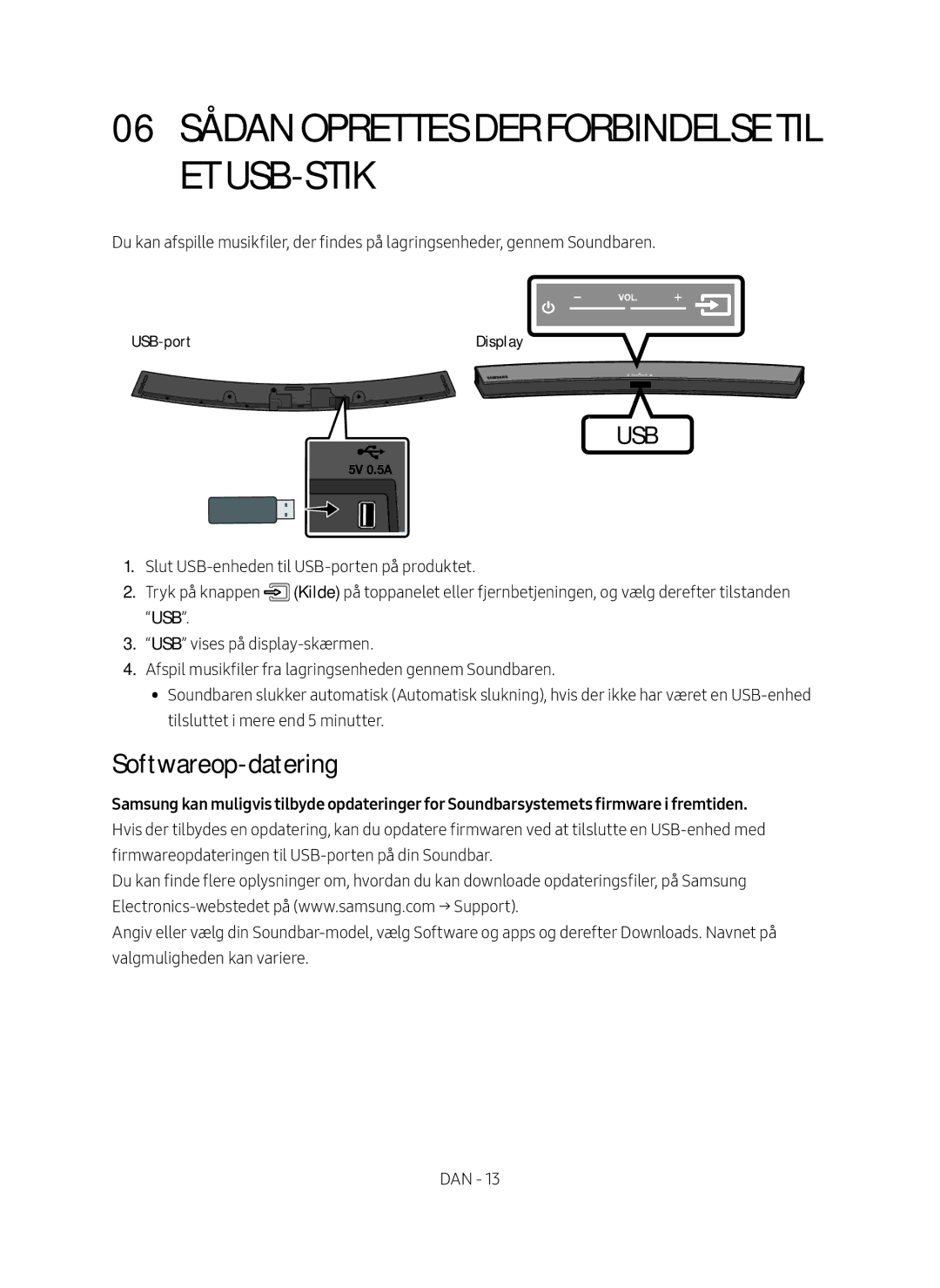 Samsung HW-M4510/XE manual 06 Sådan oprettes der forbindelse til et USB-stik, Softwareop-datering 