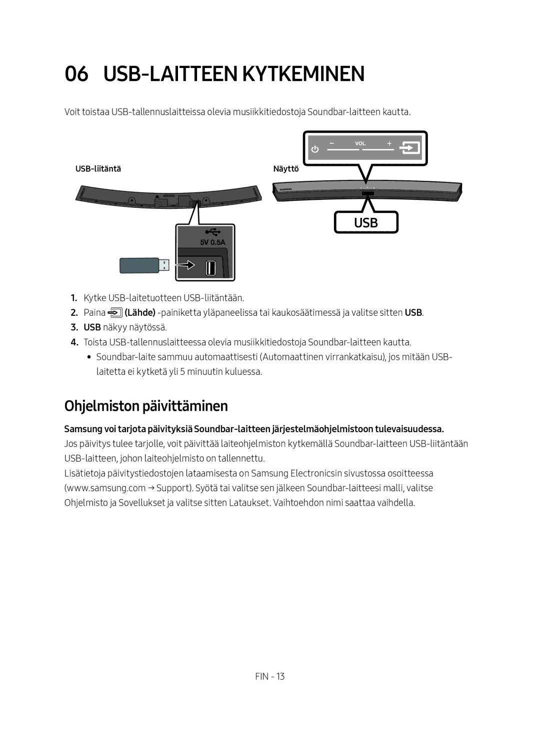 Samsung HW-M4510/XE manual USB-Laitteen kytkeminen, Ohjelmiston päivittäminen 